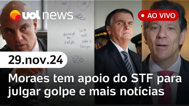 Bolsonaro seria 'traído' em golpe, diz advogado; Moraes tem apoio do STF e + | UOL News 29/11/24