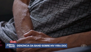 Documentário da Band mostra bastidores do furo sobre escândalo do HIV