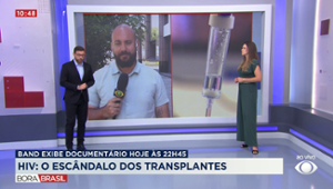 Band exibe documentário 'HIV: o escândalo dos transplantes' nesta quinta