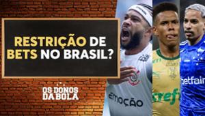 Regulamentação das bets pode restringir patrocínios em clubes brasileiros?