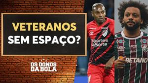 Debate Donos: Veteranos ainda têm espaço nos clubes da Série A?