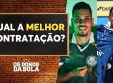 Debate Donos: Qual é a melhor contratação do futebol brasileiro?