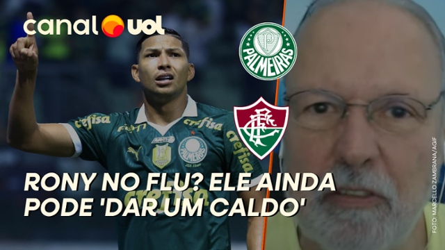 RMP: Rony no Fluminense? Não será como no Palmeiras, mas pode 'dar um caldo'