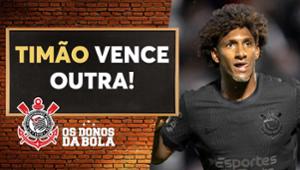 Debate Donos: Corinthians segue confiável após derrota para o São Paulo?