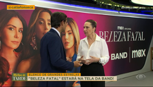 "Beleza Fatal": está na tela da Band! | Melhor da Tarde