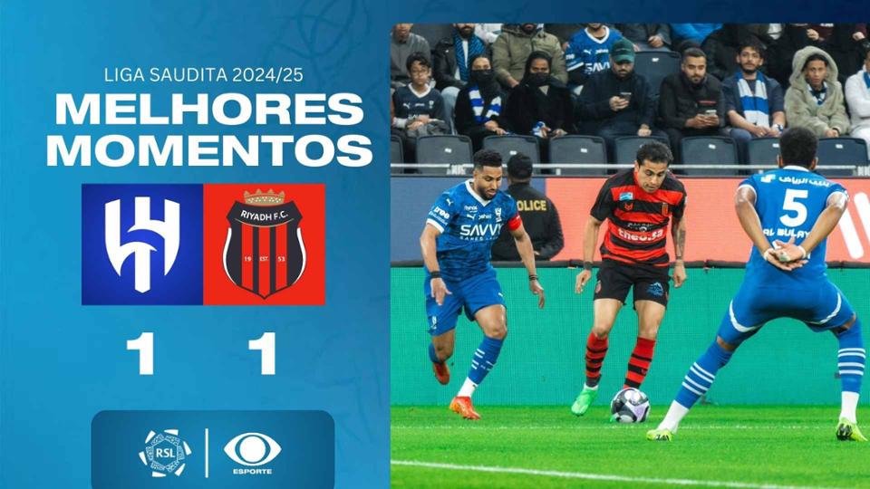 AL HILAL 1 X 1 AL RIYADH - MELHORES MOMENTOS LIGA SAUDITA 2024/25
