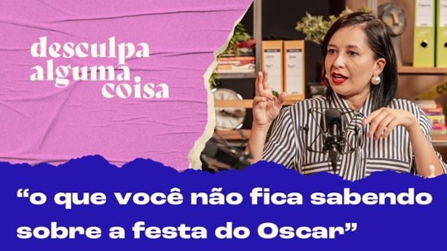 Banheiro do Oscar tinha 'tudo que você imaginar de maconha', diz Carol Pires