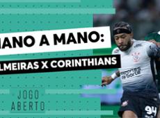Mano a Mano: Jogo Aberto monta time ideal de Palmeiras x Corinthians