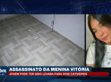 Caso Vitória: jovem pode ter sido levada para 2 cativeiros