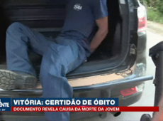 Certidão de óbito revela causa da morte de Vitória