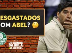 Debate Donos: O elenco do Palmeiras está desgastado de Abel Ferreira?