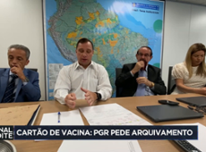 Cartão de vacina: PGR pede arquivamento