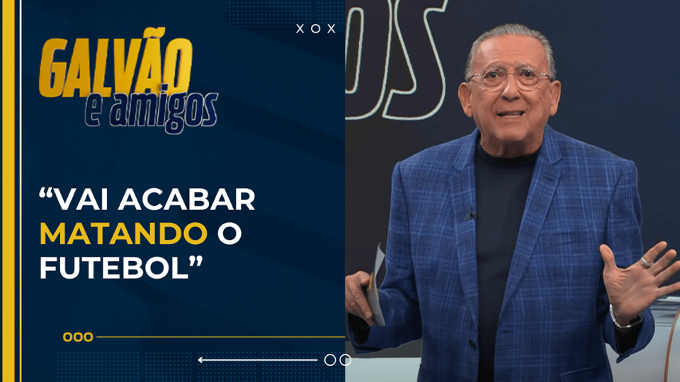 Galvão critica o VAR e diz que mecanismo 'vai acabar matando o futebol'