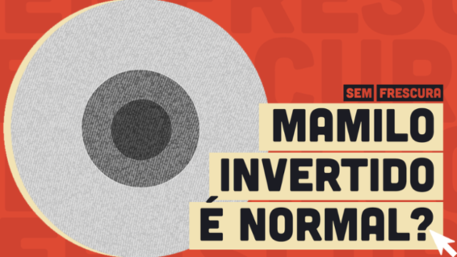 Mamilo 'para dentro' e órgãos invertidos: o que explica partes do corpo fora do padrão