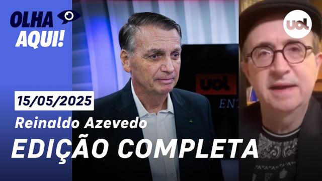 Olha Aqui com Reinaldo Azevedo | Programa completo | 15 de maio de 2025