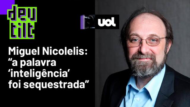 Miguel Nicolelis fala sobre 'chip do cérebro', IA e o futuro sem futuro 
