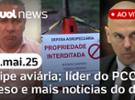 UOL News 1ª Edição com Diego Sarza | Programa Completo | 17 de maio de 2025