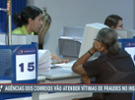 Agências dos Correios vão atender vítimas de fraudes no INSS