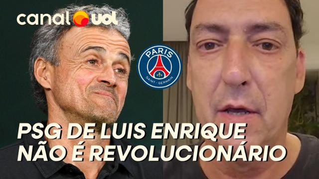 PSG de Luis Enrique é marcante, mas não é revolucionário, diz PVC