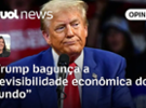 Carla: Trump fala demais e bagunça a previsibilidade econômica do mundo