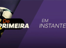 De Primeira | Programa completo | 18 de julho de 2025