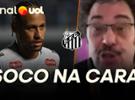 Casão relembra discussões de Neymar: 'Deu soco na cara de torcedor';
