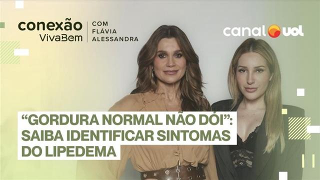 Gordura ?dolorida? pode ser sinal de lipedema; Amanda Meirelles explica sintomas
