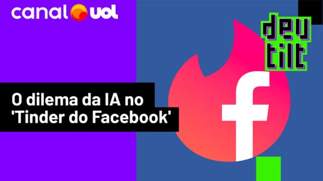 Como Zuckerberg quer fazer IA do Facebook escolher seu próximo crush 