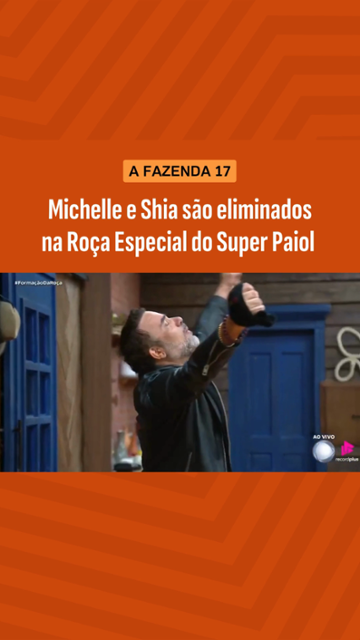 A FAZENDA 17: Michelle e Shia são eliminados na Roça Especial do Super Paiol