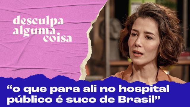 Marjorie Estiano relembra 'Sob Pressão': ?Série me apresentou ao SUS; foi uma aula de cidadania?