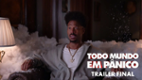 Todo Mundo em Pânico | Trailer Final Legendo