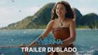 Moana | Trailer Final Dublado