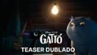 Gatto | Trailer Dublado