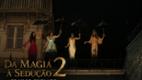Da Magia À Sedução: Feitiço de Amor | Trailer Dublado
