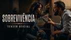 Sobrevivência | Teaser Oficial