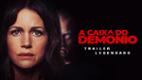 A Caixa do Demônio | Trailer Legendado