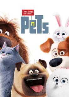 Pets - A Vida Secreta dos Bichos