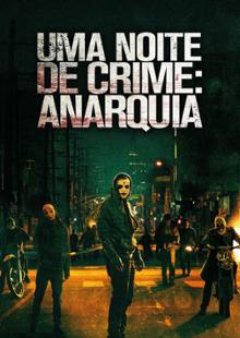 Uma Noite de Crime: Anarquia