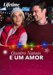 Quatro Natais E Um Amor
