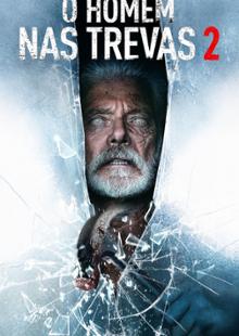 O Homem nas Trevas 2