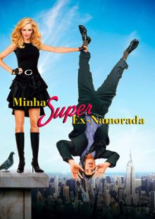 Minha Super Ex-Namorada