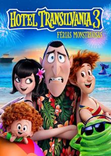 Hotel Transilvânia 3: Férias Monstruosas