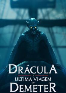 Drácula: A Última Viagem do Demeter