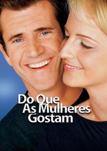 Do Que as Mulheres Gostam