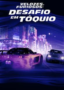 Velozes e Furiosos Desafio em Tóquio