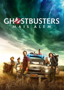 Ghostbusters: Mais Além