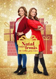 Natal Entre Irmãs: De Volta Para Casa
