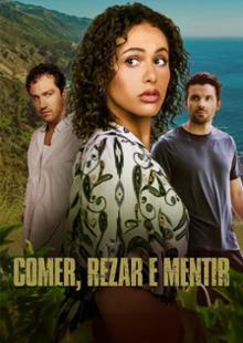 Comer Rezar E Mentir