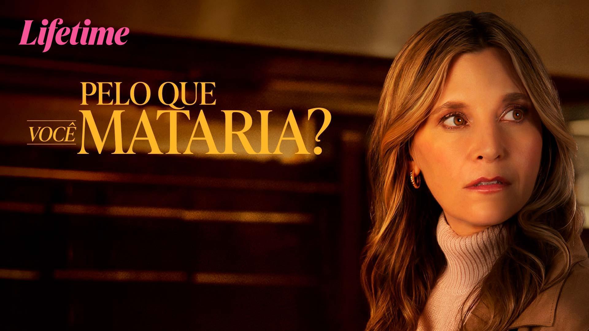 Pelo Que Você Mataria?