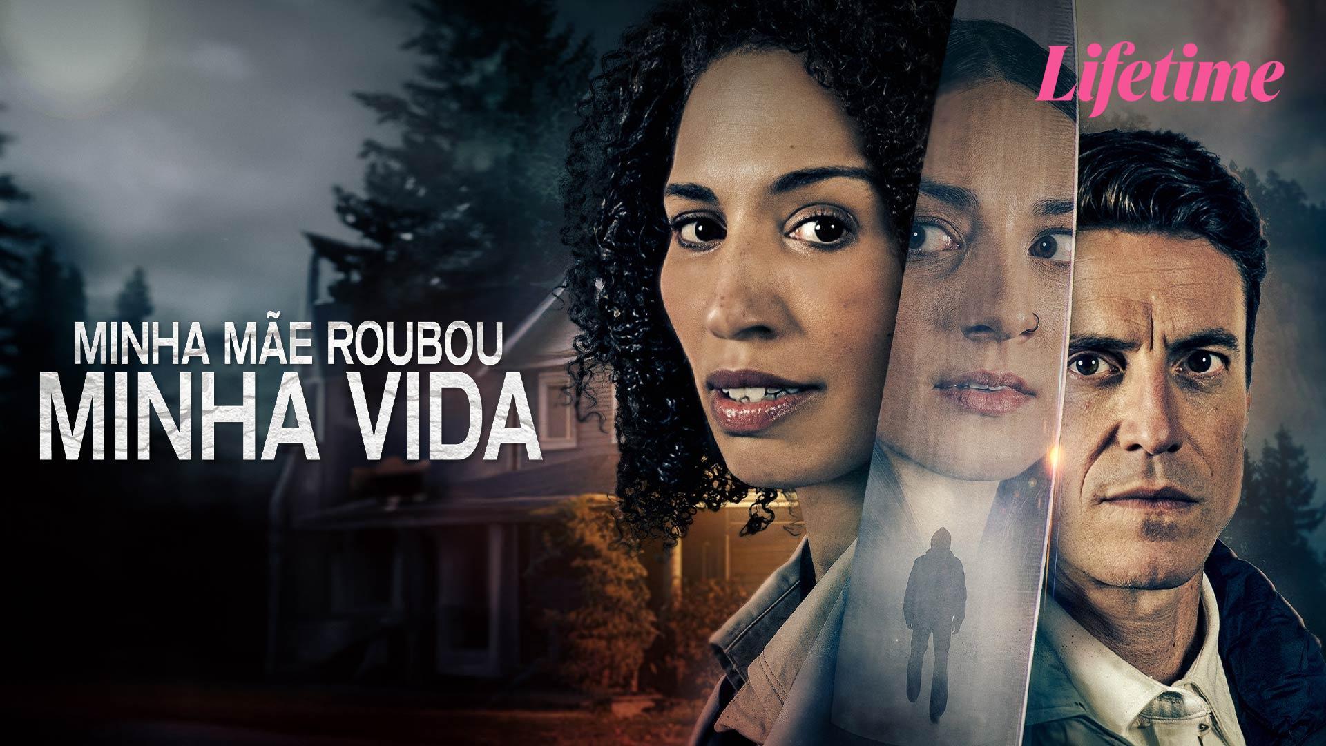 Minha Mãe Roubou Minha Vida